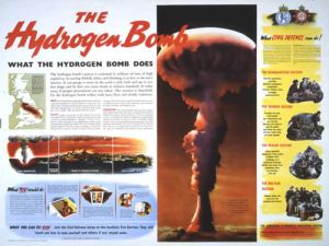 Information poster about the hydrogen bomb produced in 1960s.